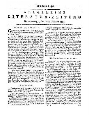 Litteratur und Völkerkunde. Bd. 5, Nr. 1-5. [Hrsg. v. J. W. von Archenholtz]. Dessau: Verlagskasse für Gelehrte und Künstler 1784 Forts.: Neue Litteratur und Völkerkunde