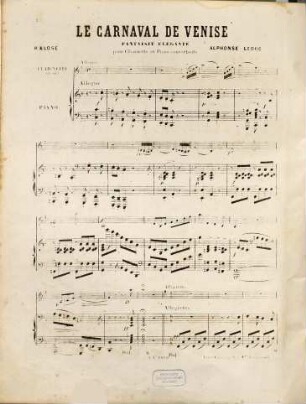 Le carnaval de Venise : fantaisie élégante d'après E. Depas ; pour clarinette et piano concertants