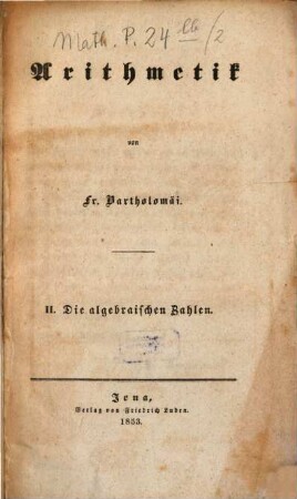 Arithmetik, 2. Die algebraischen Zahlen