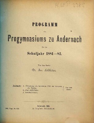 Programm des Progymnasiums zu Andernach : für das Schuljahr .... 1881/82