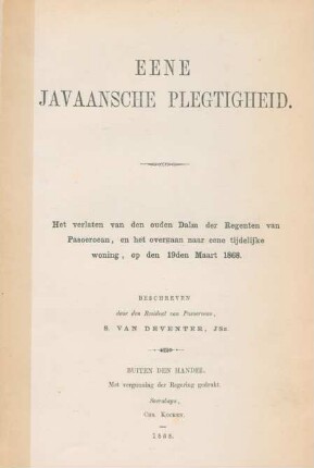 Eene Javaansche plegtigheid : het verlaten van den ouden Dalm der regenten van Pasoeroean, en het overgaan naar eene tijdelijke woning, op den 19den Maart 1868