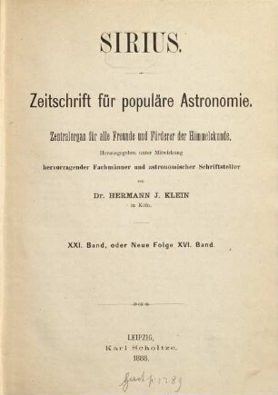 Sirius : Rundschau der gesamten Sternforschung. 21 = N.F., Bd. 16. 1888