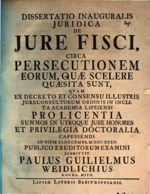 Dissertatio inauguralis iuridica De iure fisci circa persecutionem eorum, quae scelere quaesita sunt