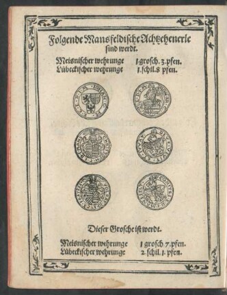 Folgende Mansfeldische Achtzehenerle sind werdt.
