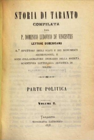 Storia di Taranto : Compilata dal P. Domenico Ludovico de Vincentiis lettore domenicano. 2, Parte politica