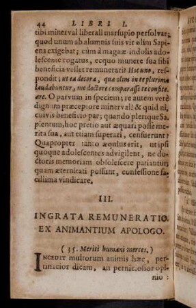 44-77, III. Ingrata Remuneratio ex Animantium Apologo