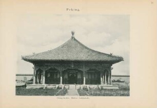 Peking. Chung-ho-tien. Mittlere Audienzhalle