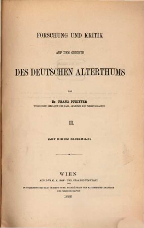 Forschung und Kritik auf dem Gebiete des deutschen Alterthums. II