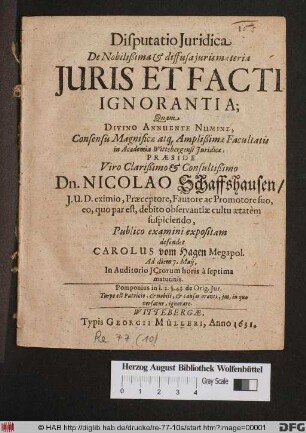 Disputatio Iuridica De Nobilißima & diffusa iuris materia Iuris Et Facti Ignorantia