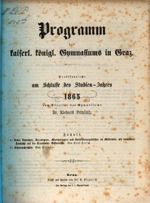 Programm des Kaiserl. Königl. Gymnasiums in Graz : veröffentlicht am Schlusse des Studien-Jahres. 1865