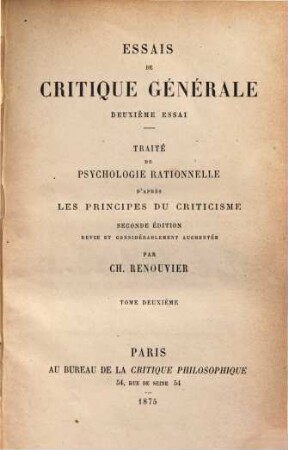 Traité de psychologie rationnelle d'après les principes du criticisme. 2