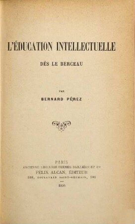 L' éducation intellectuelle des le berceau