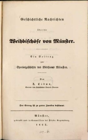 Geschichtliche Nachrichten über die Weihbischöfe von Münster : Ein Beitrag zur Specialgeschichte des Bisthums Münster