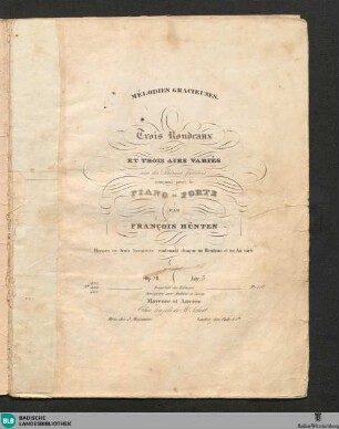 3: Mélodies gracieuses : trois rondeaux et trois airs variés sur des thêmes favoris; pour le piano; op. 78