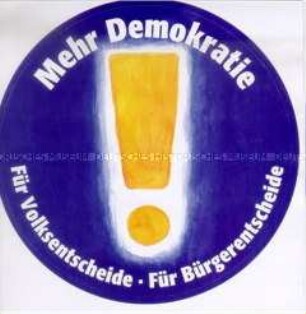 Aufkleber des Vereins "Mehr Demokratie" für die verfassungsmäßige Einführung von Volksbegehren und Volksentscheiden im Land Berlin