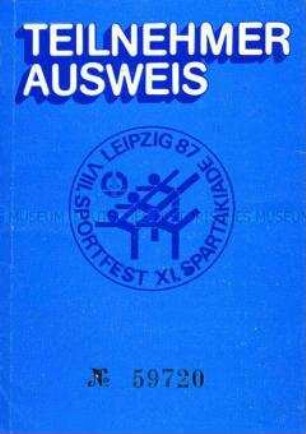Teilnehmerausweis für das VIII. Deutsche Turn- und Sportfest und die 11. Kinder- und Jugendspartakiade 1987 in Leipzig