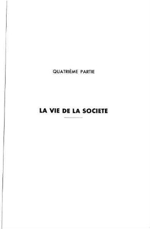 559-608, Quatrième partie: La vie de la société