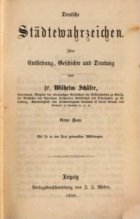 Deutsche Städtewahrzeichen : Ihre Entstehung, Geschichte u. Deutung, 1