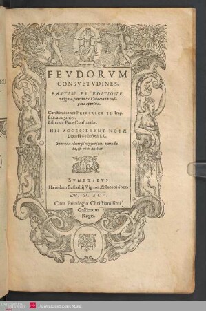 Fevdorvm Consvetvdines, Partim Ex Editione vulgata, partim ex Cuiaciana vulgatæ apposita