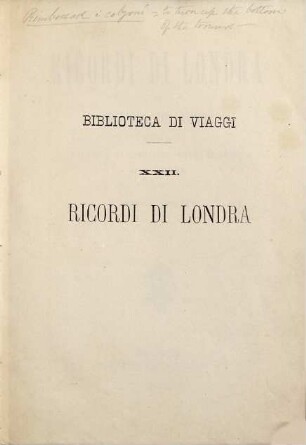 Ricordi di Londra di Edmondo de Amicis seguiti da una visita ai quartieri poveri di Londra di L. Simonin : Illustrati da 21 incisioni