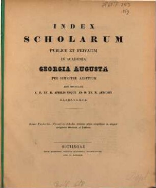 Index scholarum publice et privatim in Academia Georgia Augusta ... habendarum, SS 1869