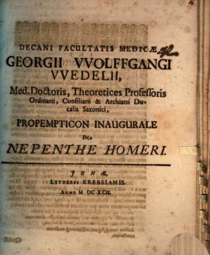 Georgii Wolfgangi Wedeli ... Propempticon inaugurale de nepenthe Homeri