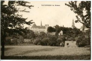 Taubenheim. Schloss und Kirche