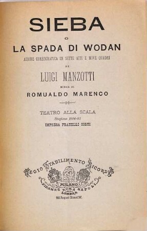 Sieba o La spada di Wodan : azione coreografica in sette atti e nove quadri ; Teatro alla Scala, stagione 1880 - 81