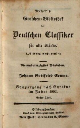 Johann Goffried Seume, 3. Spaziergang nach Syrakus im Jahre 1802 ; 1