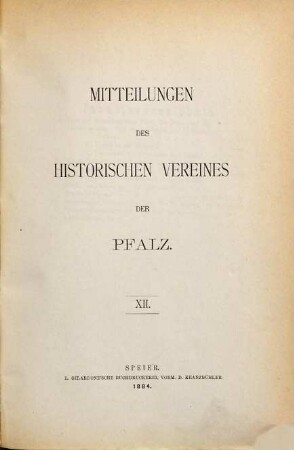Mitteilungen des Historischen Vereins der Pfalz. 12. 1884