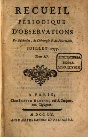 Recueil périodique d'observations de médecine, de chirurgie et de pharmacie. 3. 1755