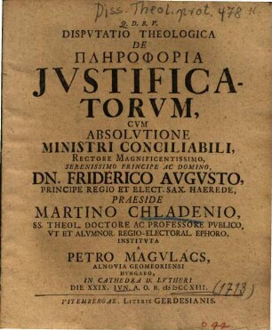 Disputatio theologica de plērophoria iustificatorum cum absolutione ministri conciliabili