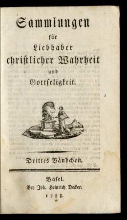 3. Bändchen (1788): Sammlungen für Liebhaber christlicher Wahrheit und Gottseligkeit