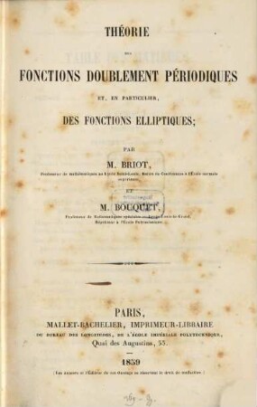 Théorie des fonctions doublement périodiques et, en particulier, des fonctions elliptiques