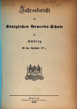 Jahresbericht über die Königliche Gewerb-Schule zu Amberg für das Schuljahr .... 1868/69 (1869)