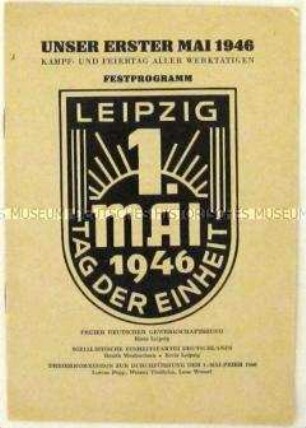 Festprogramm zum 1. Mai 1946 in Leipzig