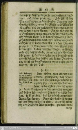 §. 13. Und deswegen ist das Aderlassen dem Wesen der Blattern durchaus gemäß