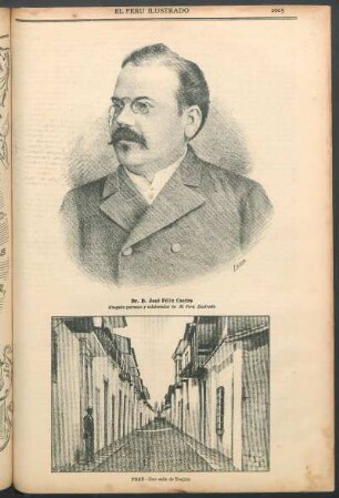 [Retrato de] Dr. D. José Félix Castro : Abogado peruano y colaborador de El Perú Ilustrado.