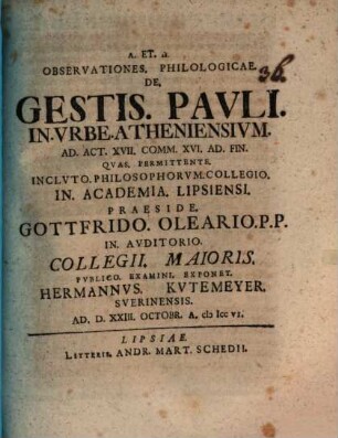 Observationes Philologicae De Gestis Pauli In Urbe Atheniensium : Ad Act. XVII. Comm. XVI. Ad Fin.