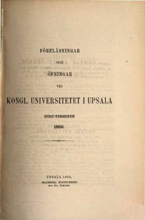 Föreläsningar och övningar vid Kungliga Universitetet i Uppsala, 1869, Höstterminen