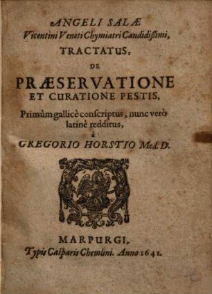 Tractatus de praeservatione et curatione Pestis ...