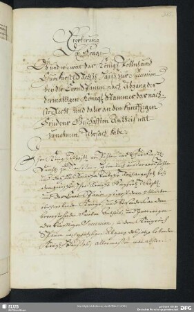 S. 315-322. Erörterung der Frage Ob und inwie weit das Königl. Pohlen, und ChurFürstl. Sächß. Hauß zur Succession bey der Cron Spanien nach Abgang des dermahligen Königl. Stammes das nächste Recht, und daher an den künfftigen Friedens Geschäfften Antheil mit zu nehmen Ursach habe.