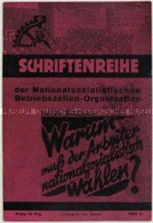 Nationalsozialistische Propagandaschrift zur Reichstagswahl 1932 mit Ausrichtung auf die Arbeiter