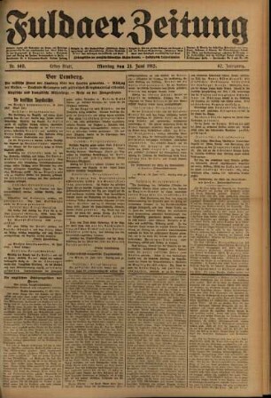 Erste Ausgabe vom Montag, den 21. Juni 1915.