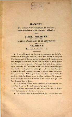Manuel des compositeurs, directeurs de musique, chef d'orchestre et de musique militaire : ou Traité méthodique de l'harmonie, des instrumens, des voix et de tout ce qui est relatif à la composition, à la direction et à l'execution de la musique