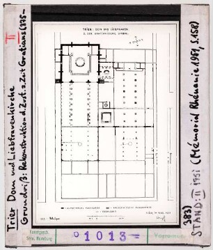 Trier, Dom und Liebfrauenkirche, Grundriss, Rekonstruktion zur Zeit Gratians, Stand Februar 1951