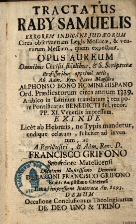 Tractatus raby Samuelis errorem indicans Iudaeorum circa observantiam legis Mosaicae & venturum Messiam, quem expectant