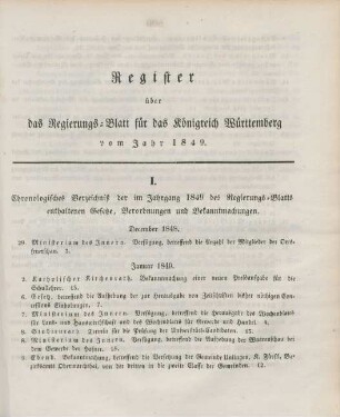 I. Chronologisches Verzeichniß der im Jahrgang 1849 des Regierungs-Blatts enthaltenen Gesetze, Verordnungen und Bekanntmachungen