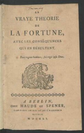 La Vraye Theorie De La Fortune, Avec Les Conséquences Qui En Résultent