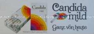 Werbeschild für "Candida mild"-Zigaretten, "Ganz von heute"